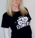 *LOOK AT THE FLOWERS t shirt